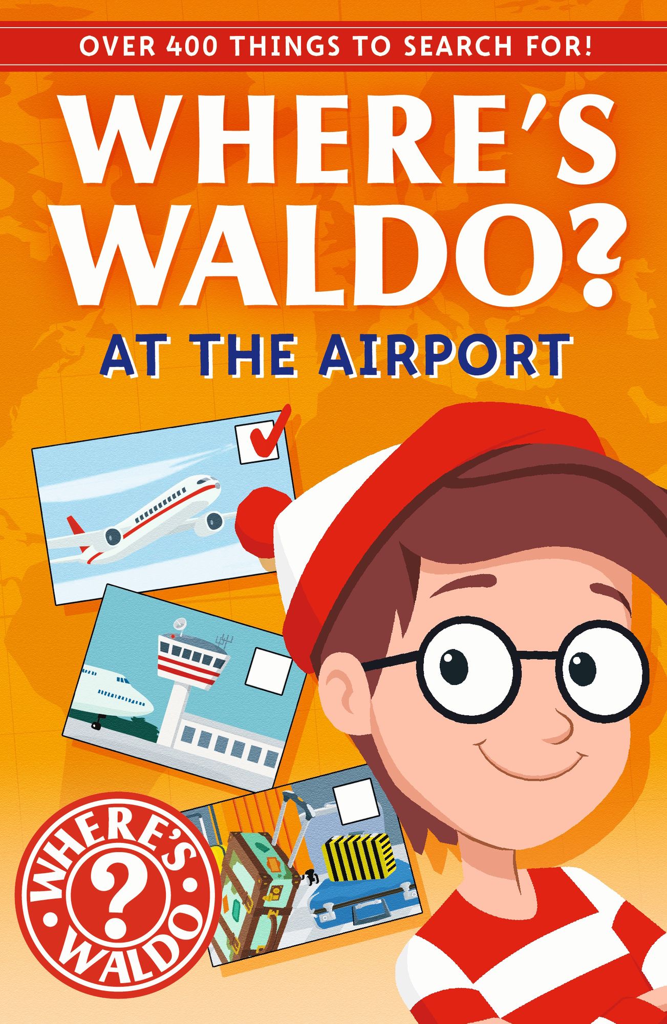 Where's Waldo? At the Airport: A Spot and Find Field Guide