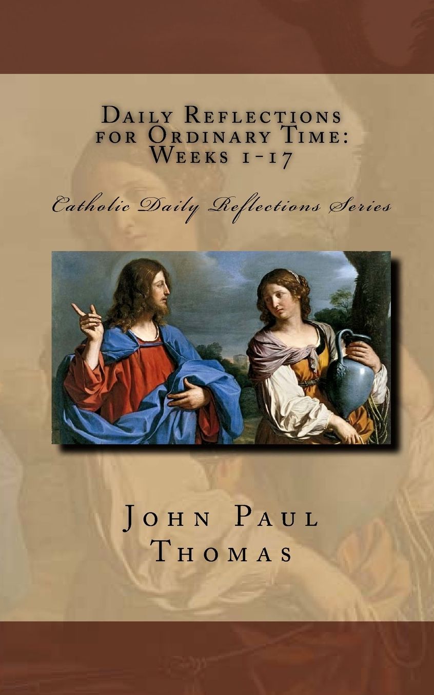 Daily Reflections for Ordinary Time: Weeks 1-17