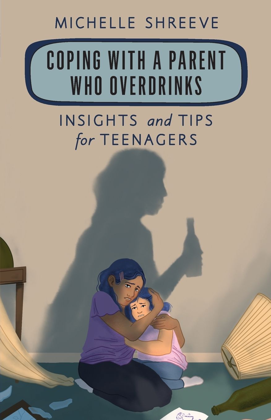Coping with a Parent Who Overdrinks: Insights and Tips for Teenagers