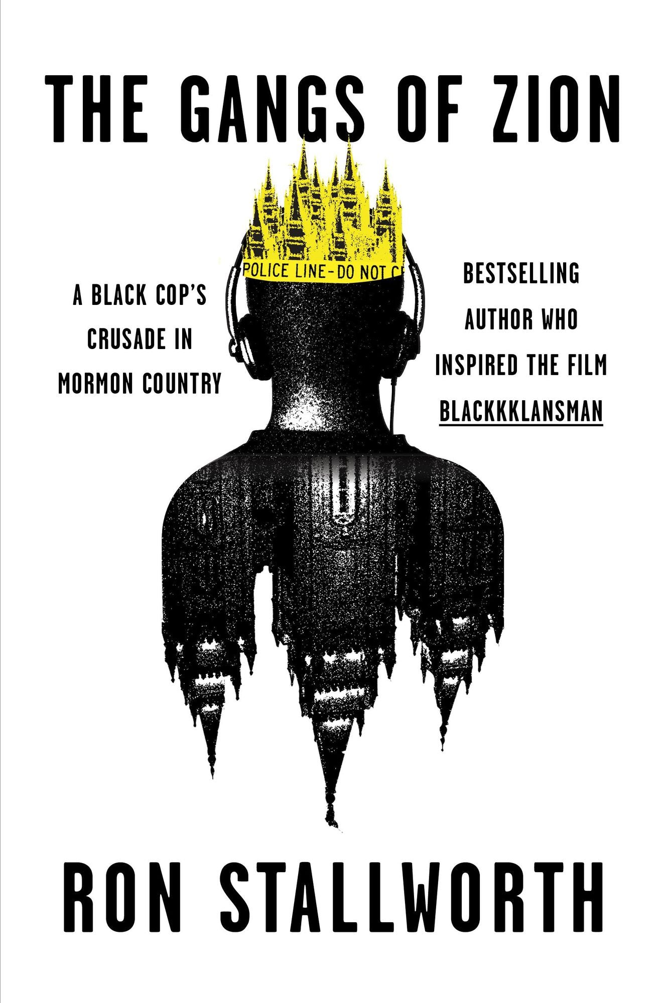 The Gangs of Zion: A Black Cop's Crusade in Mormon Country
