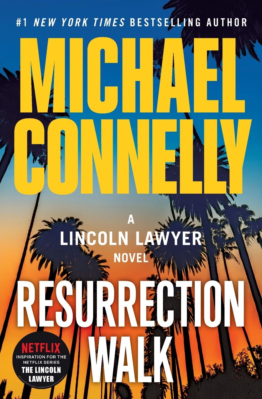 Resurrection Walk (Lincoln Lawyer Series #7)