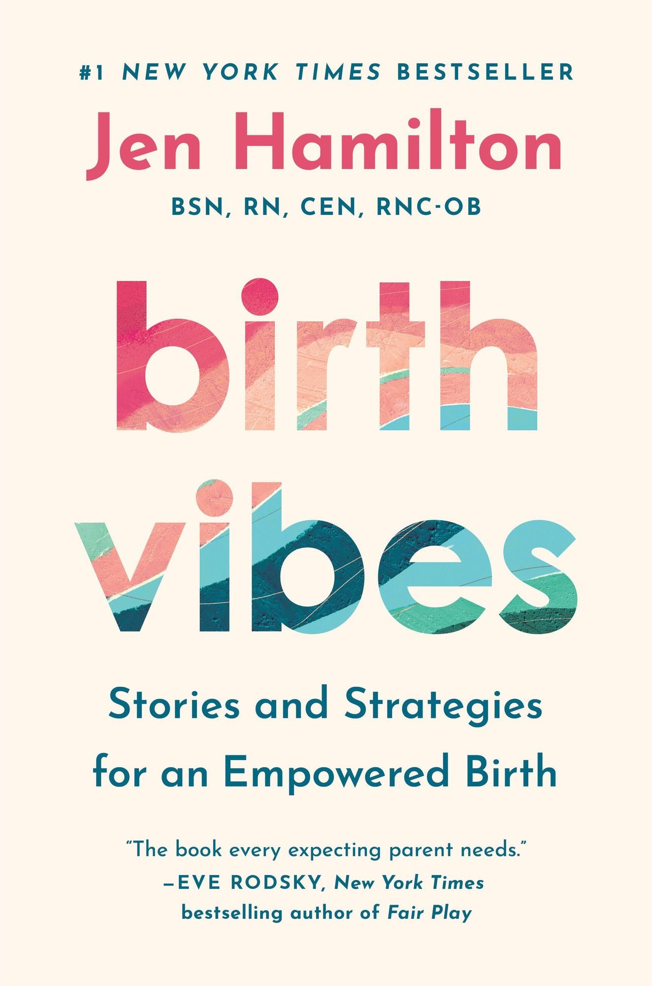 Birth Vibes: Stories and Strategies for an Empowered Birth