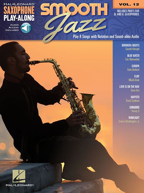 Smooth Jazz Saxophone Play-Along Volume 12 - Book/Online Audio