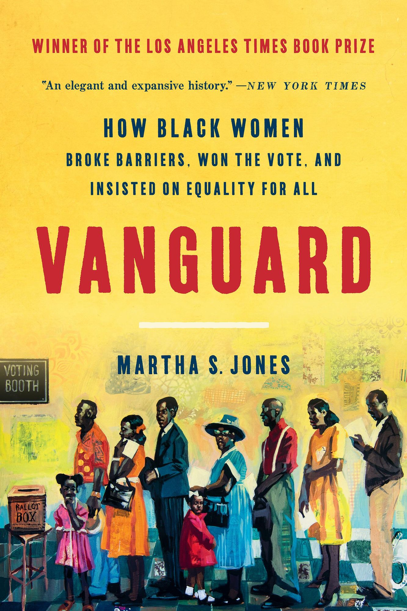 Vanguard: How Black Women Broke Barriers, Won the Vote, and Insisted on Equality for All