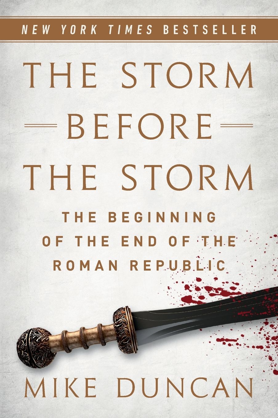 The Storm Before the Storm: The Beginning of the End of the Roman Republic