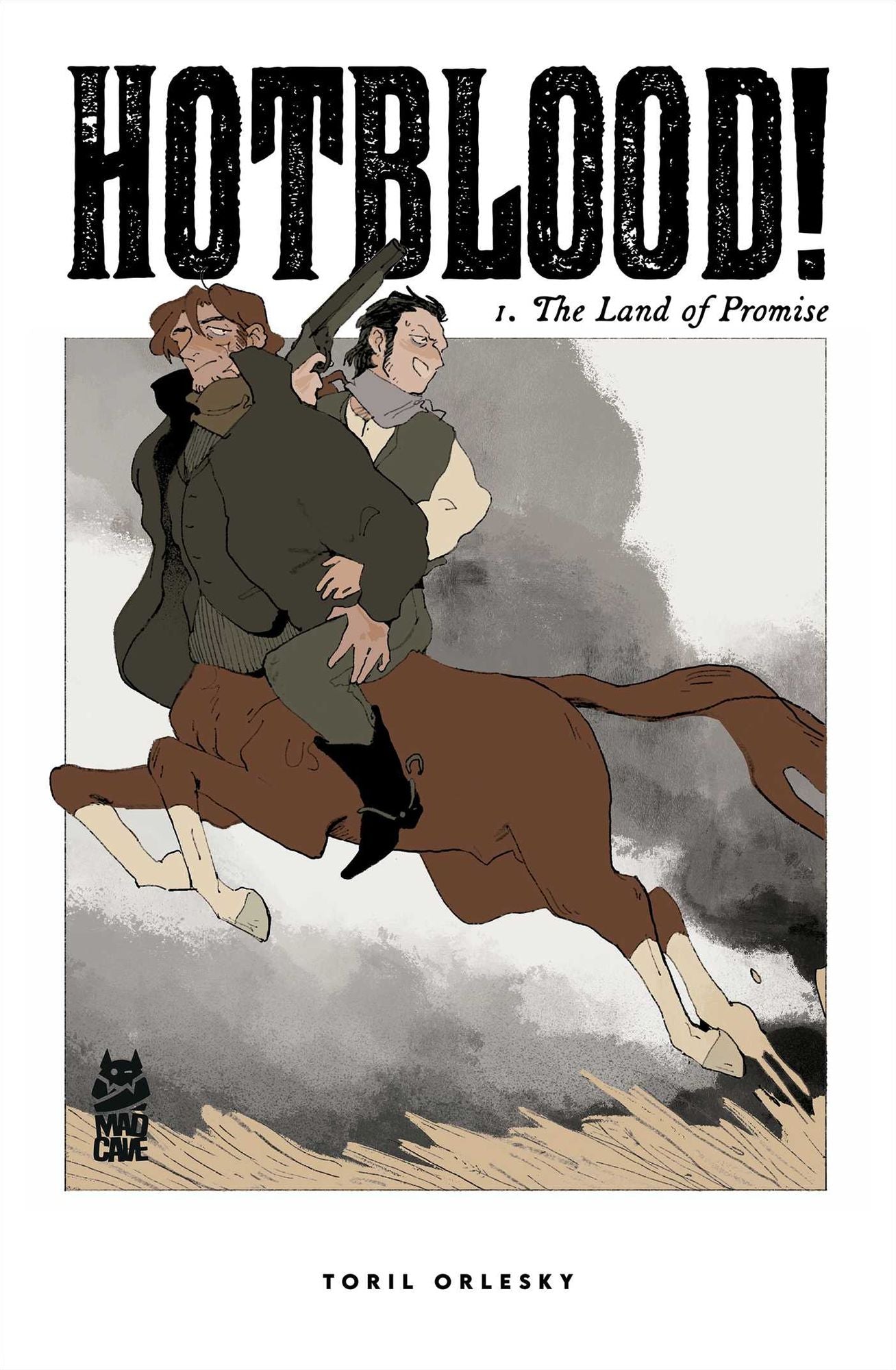 Hotblood! Vol. 1: The Land of Promise