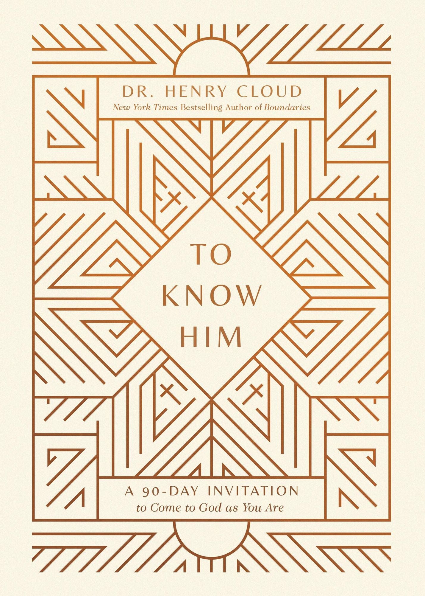 To Know Him: A 90-Day Invitation to Come to God As You Are
