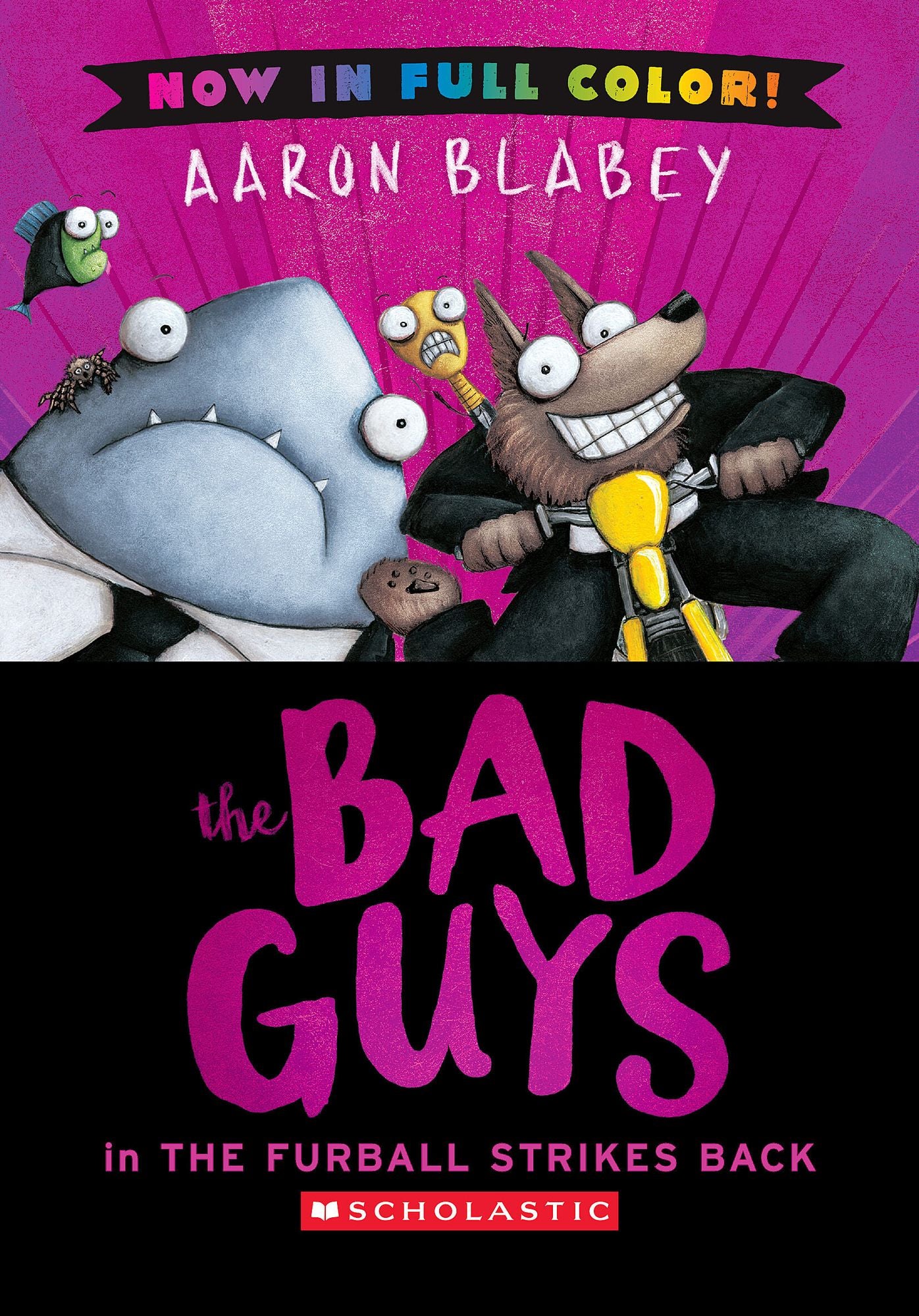 The Bad Guys in The Furball Strikes Back (Bad Guys #3 Color Edition)