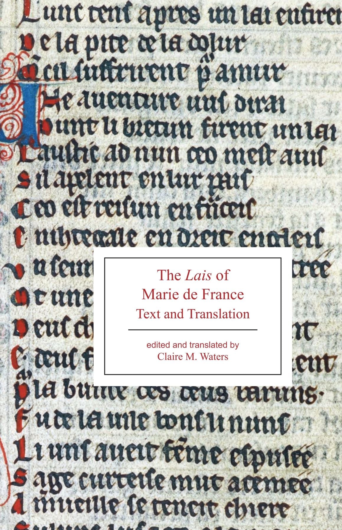 The Lais of Marie de France: Text and Translation
