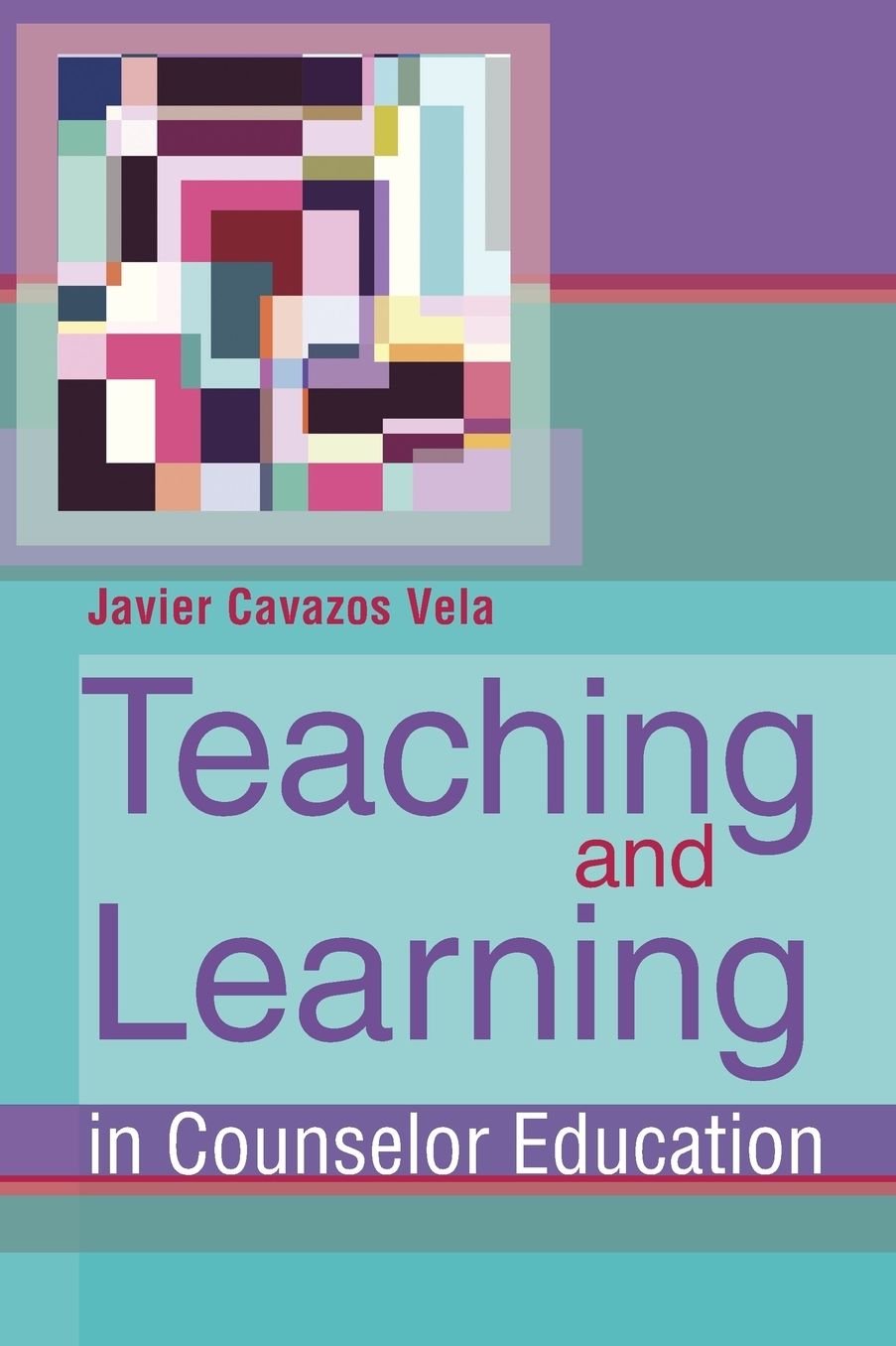 Teaching and Learning in Counselor Education