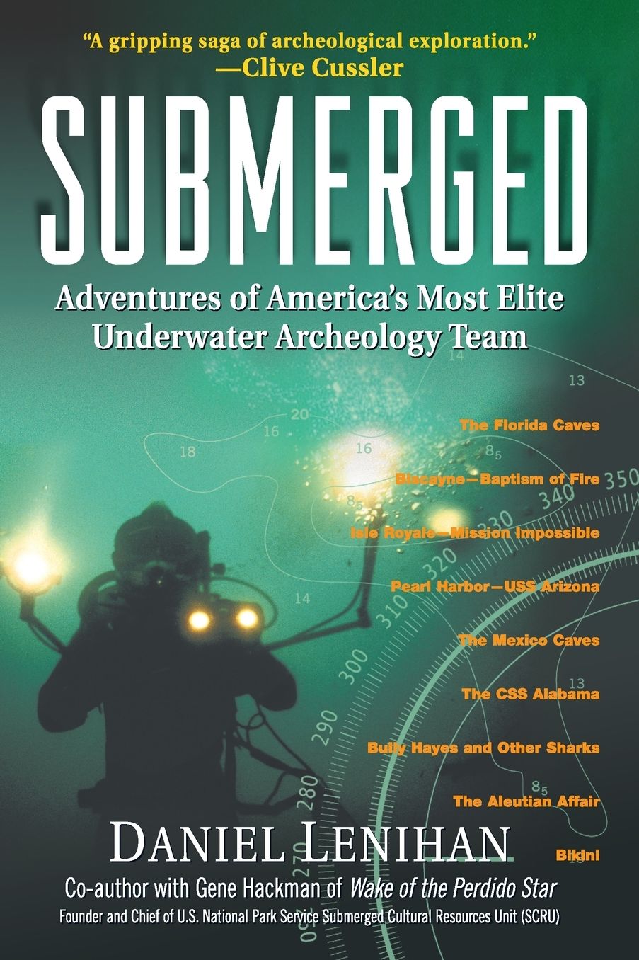 Submerged: Adventures of America's Most Elite Underwater Archeology Team