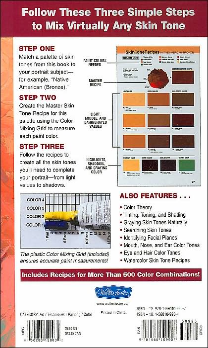 Color Mixing Recipes for Portraits: More than 500 Color Combinations for Skin, Eyes, Lips & Hair