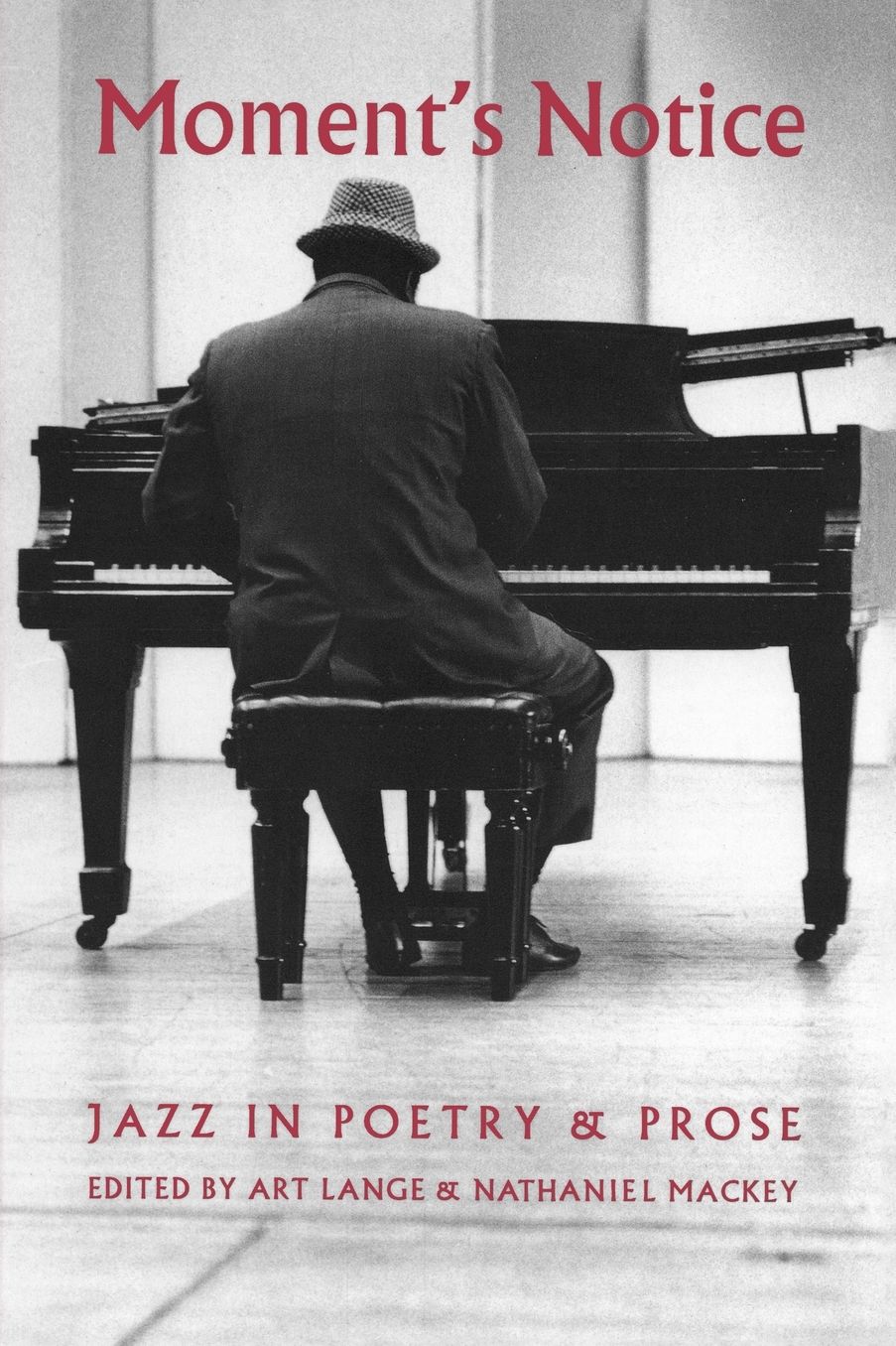 Moment's Notice: Jazz in Poetry and Prose