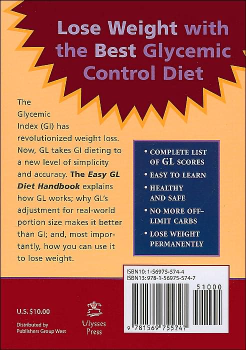 The Easy GL Diet Handbook: Lose Weight with the Revolutionary Glycemic Load Program