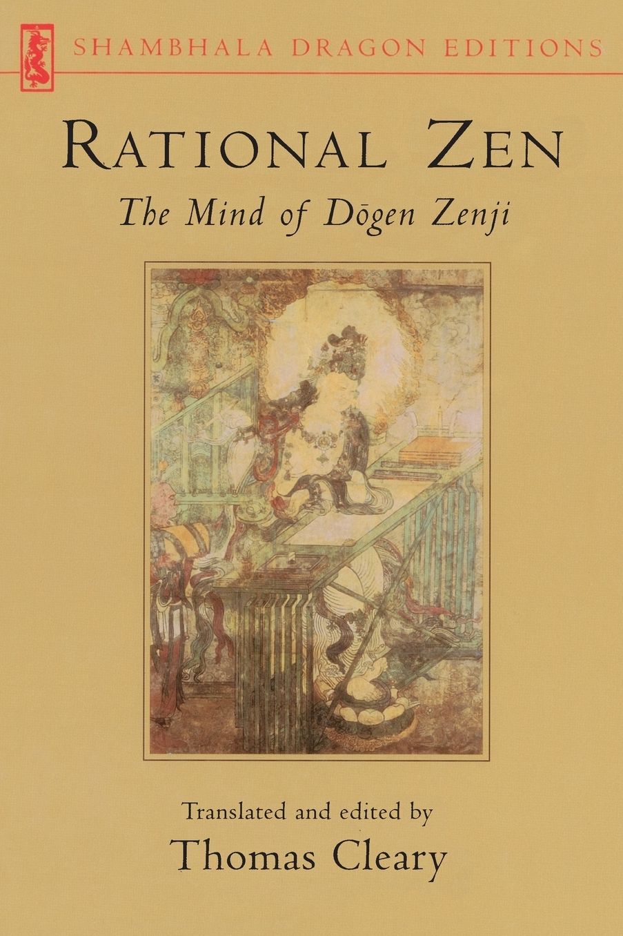Rational Zen: The Mind of Dogen Zenji