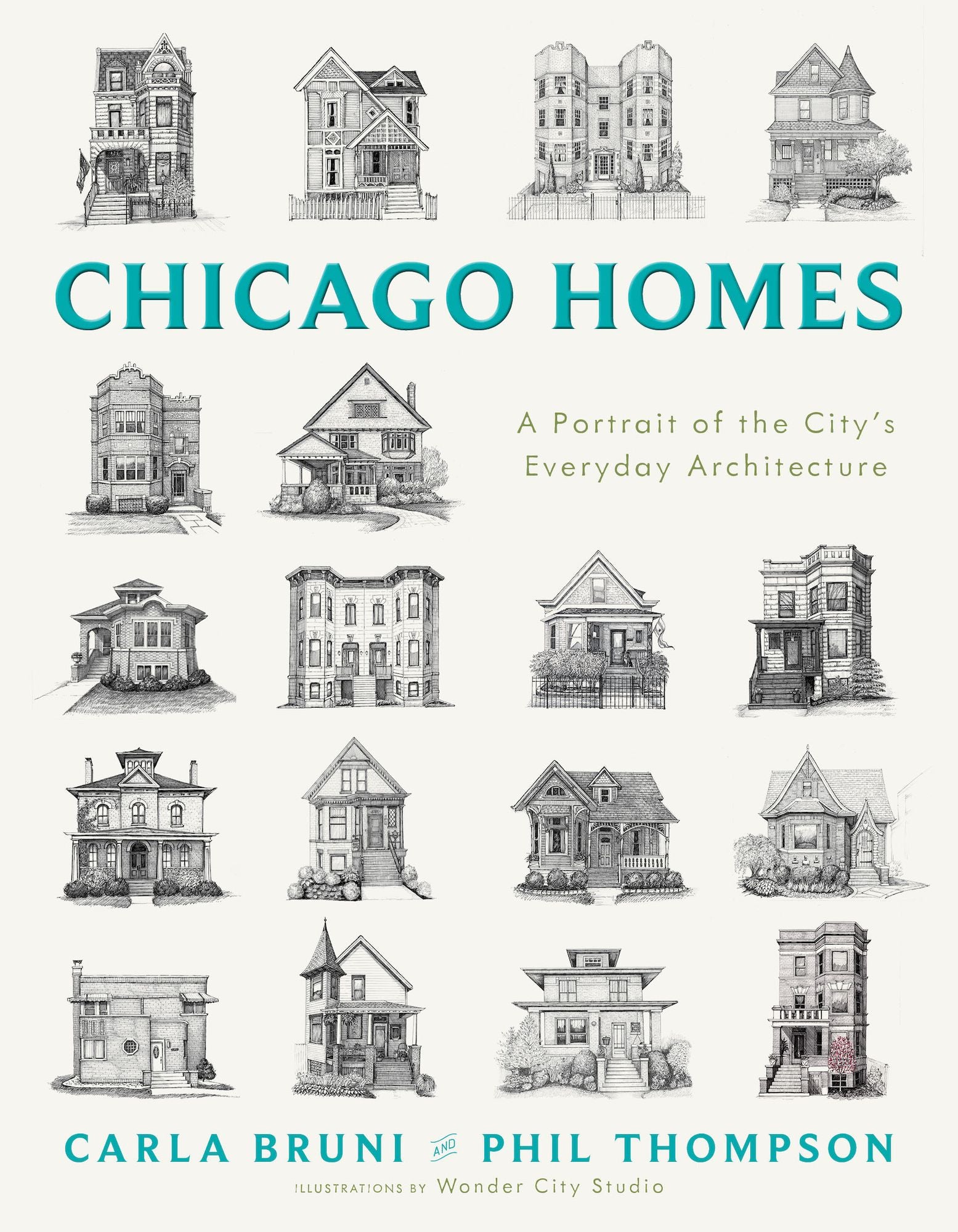 Chicago Homes: A Portrait of the City's Everyday Architecture