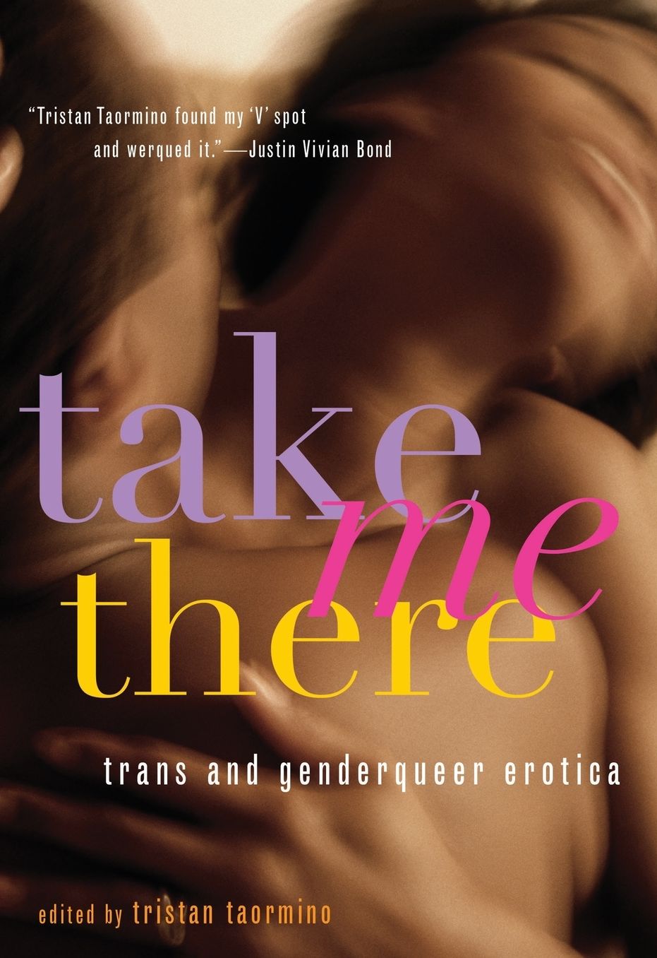 Take Me There: Trans and Genderqueer Erotica