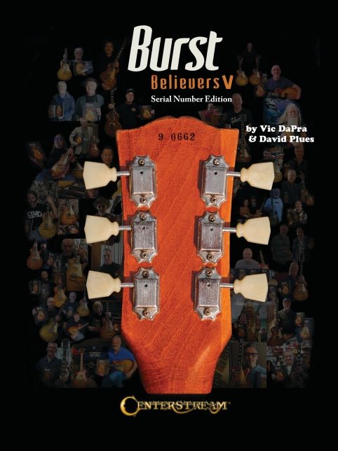 Burst Believers V: Serial Number Edition - The Holy Grail of Electric Guitars