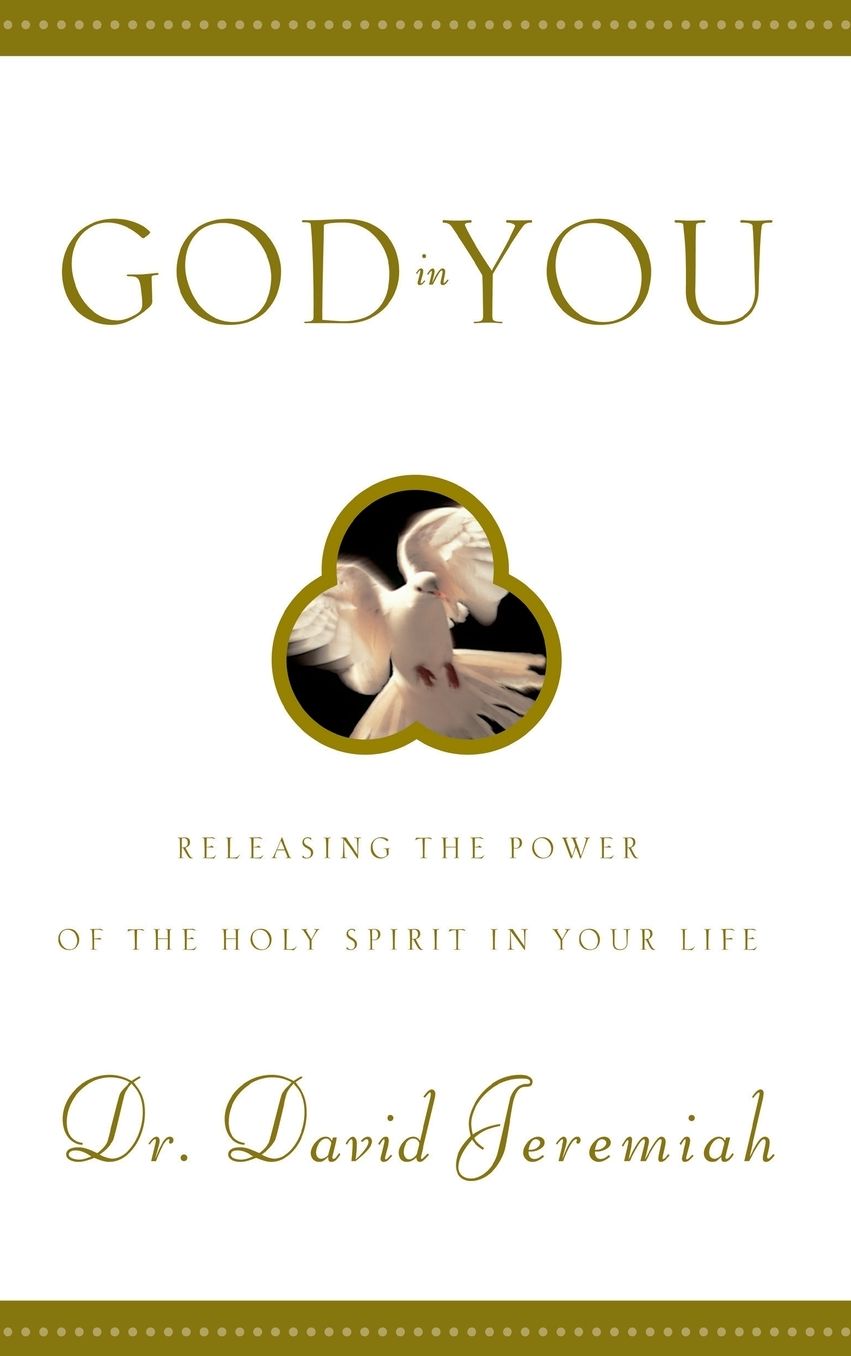 God in You: Releasing the Power of the Holy Spirit in Your Life
