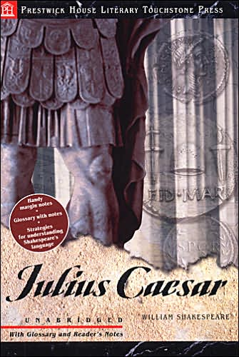 Julius Caesar (Prestwick House Literary Touchstone Classics Series)