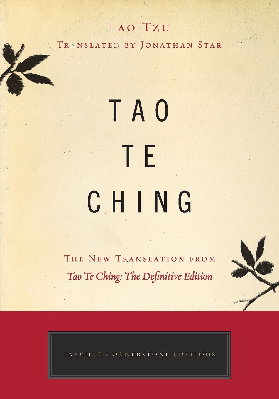 Tao Te Ching: The New Translation from Tao Te Ching: The Definitive Edition
