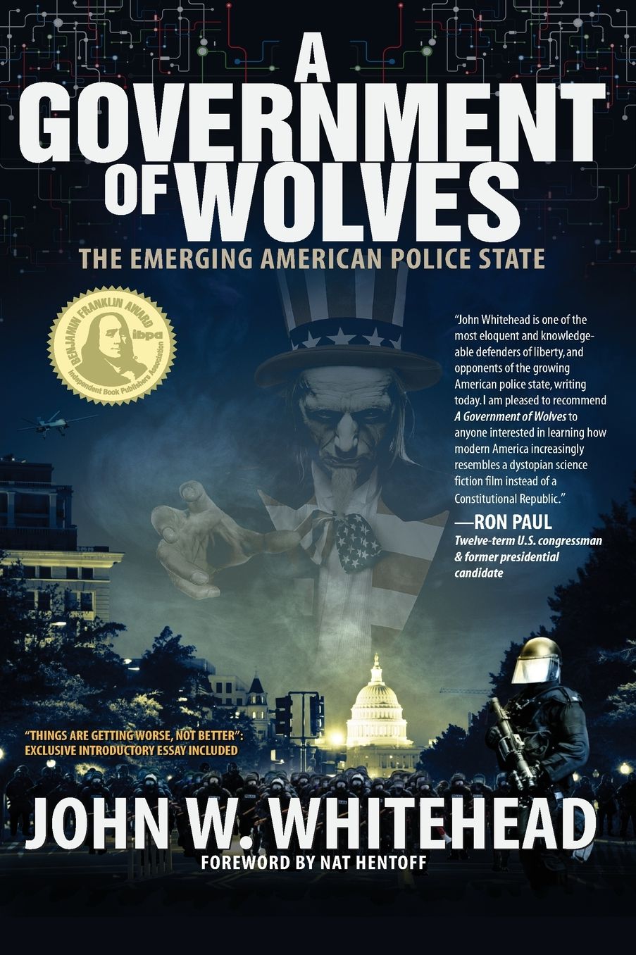 A Government of Wolves: The Emerging American Police State
