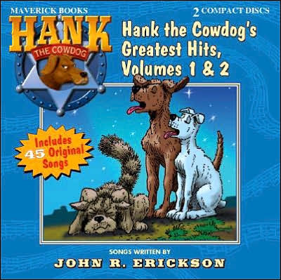 Hank the Cowdog's Greatest Hits Vol. 1 & 2 (Hank the Cowdog Series)