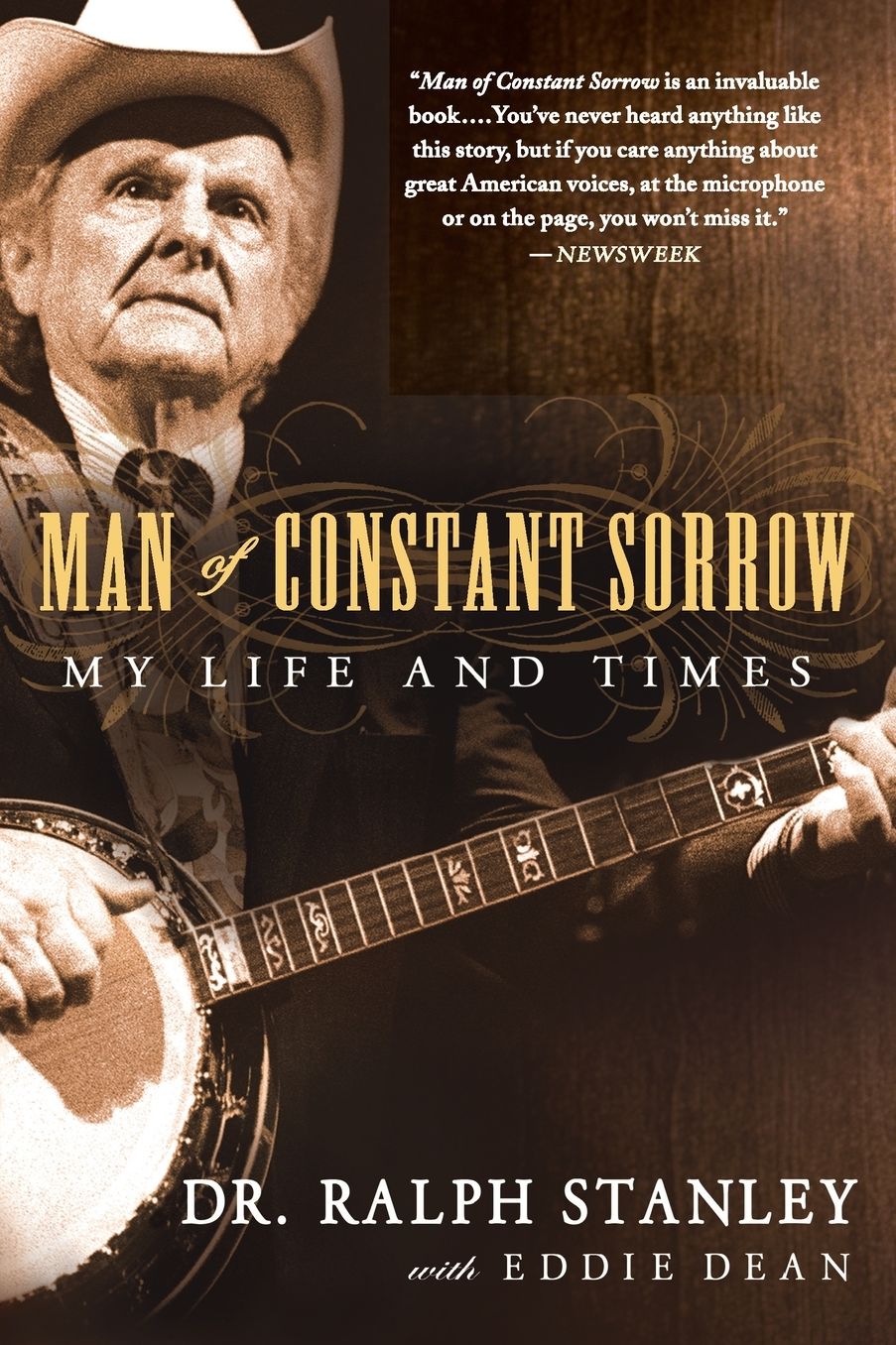 Man of Constant Sorrow: My Life and Times