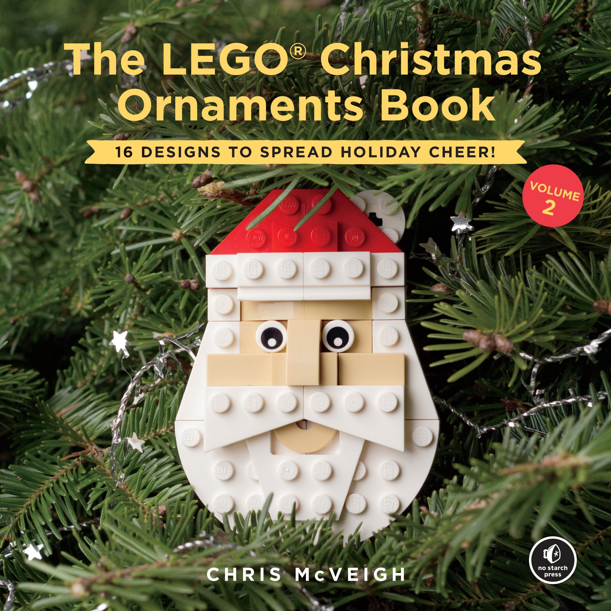 The LEGO® Christmas Ornaments Book, Volume 2: 16 Designs to Spread Holiday Cheer!