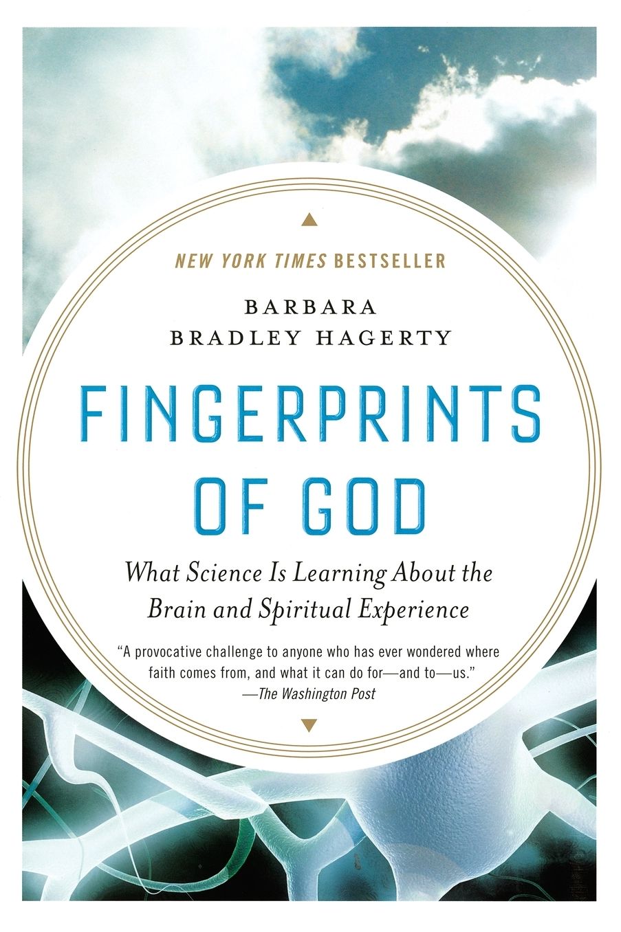 Fingerprints of God: What Science Is Learning About the Brain and Spiritual Experience