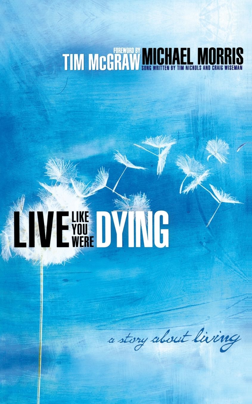 Live Like You Were Dying