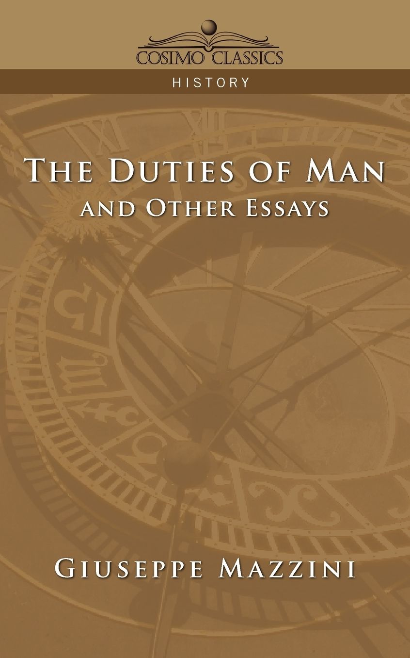The Duties of Man and Other Essays
