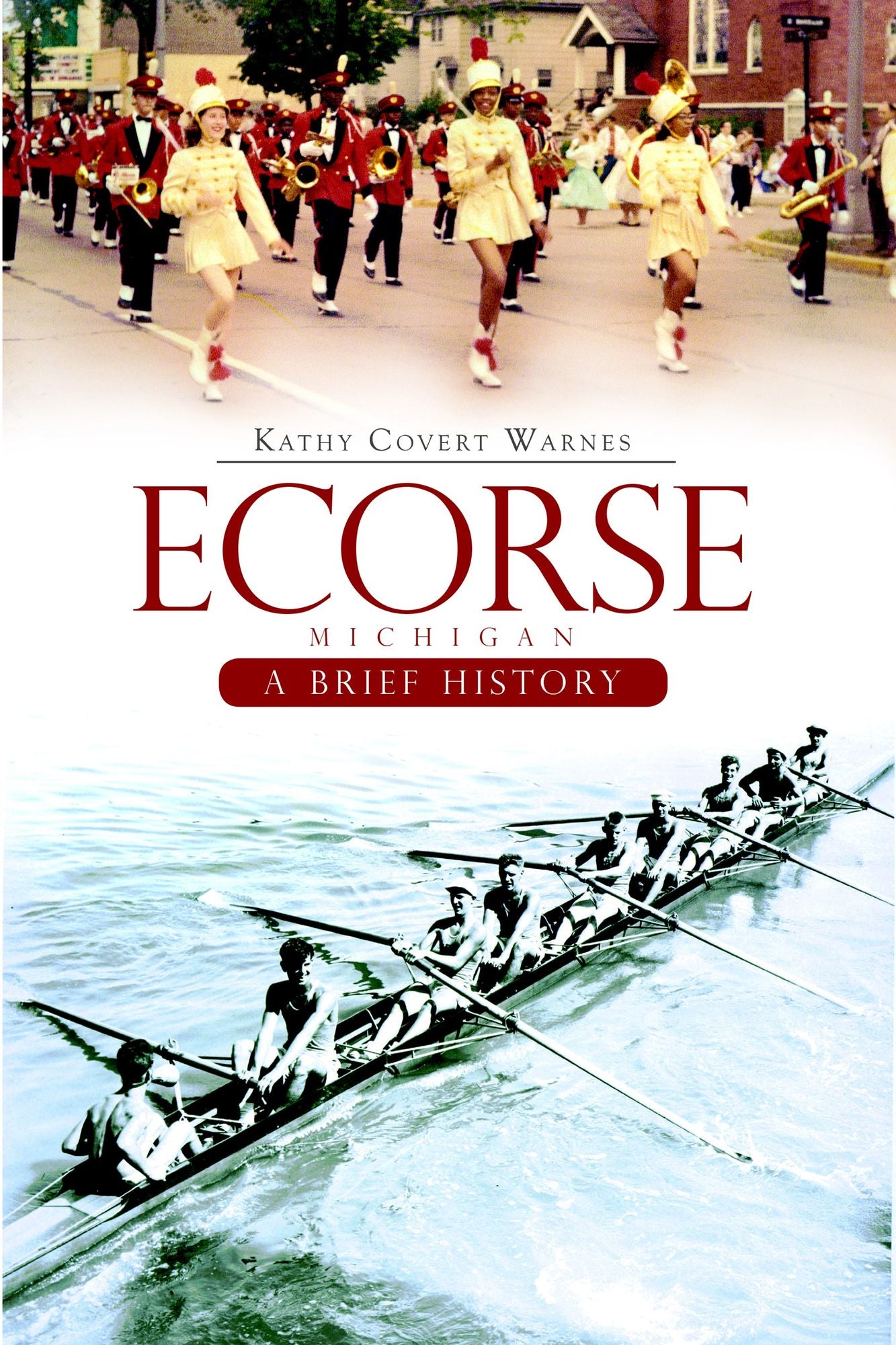 Ecorse Michigan: A Brief History