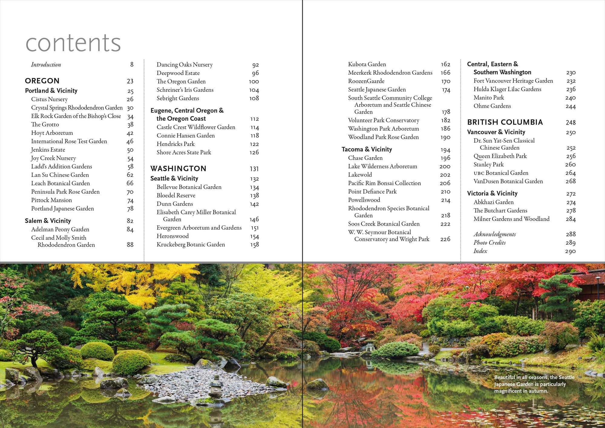 The Pacific Northwest Garden Tour: The 60 Best Gardens to Visit in Oregon, Washington, and British Columbia