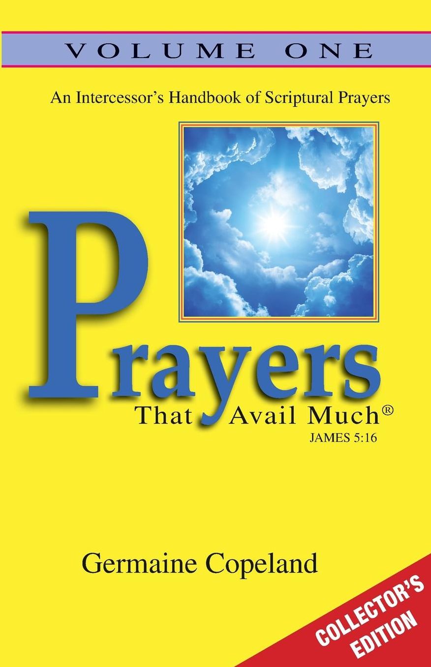 Prayers That Avail Much Volume 1 Collector's Edition