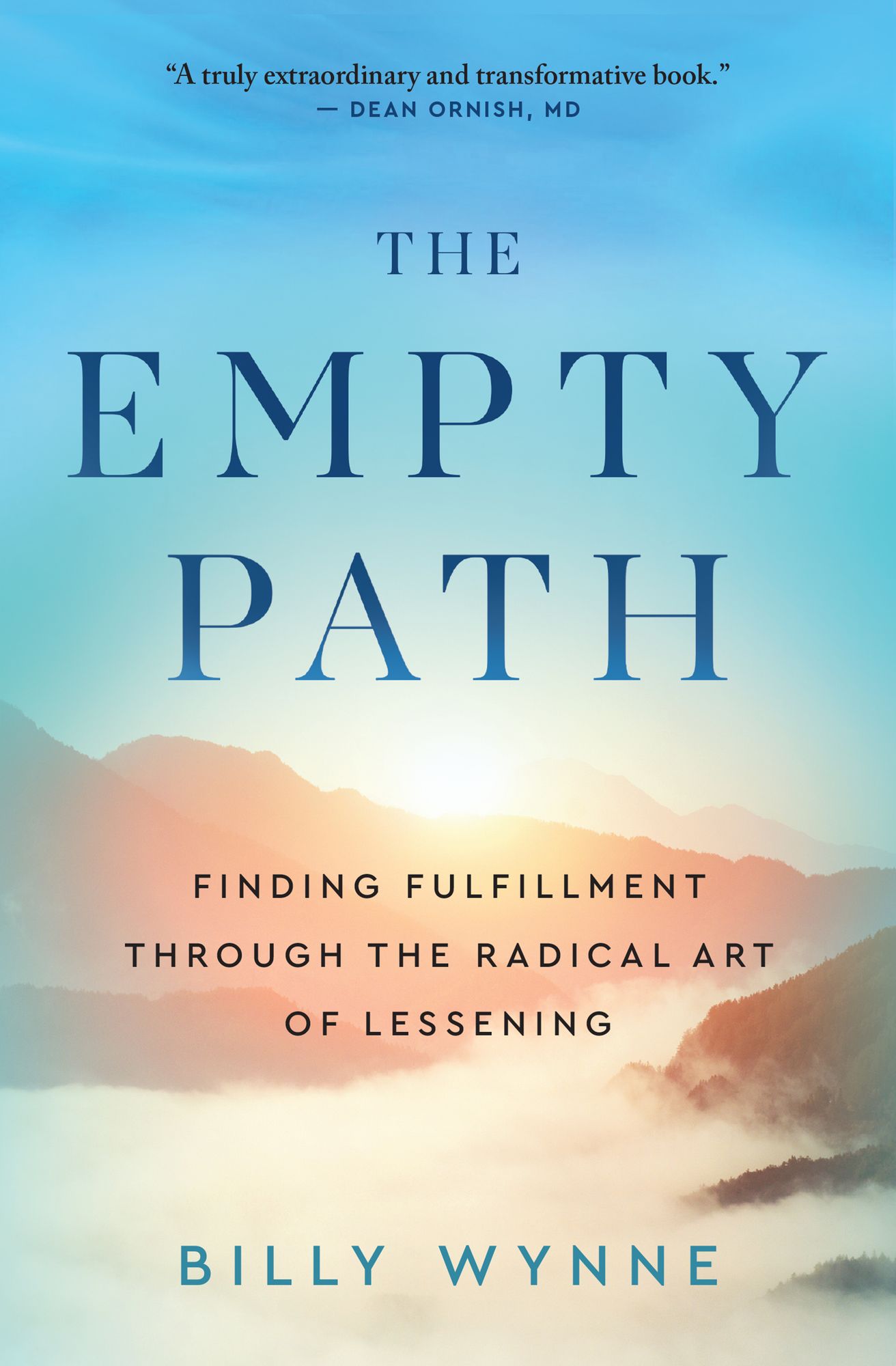 The Empty Path: Finding Fulfillment Through the Radical Art of Lessening