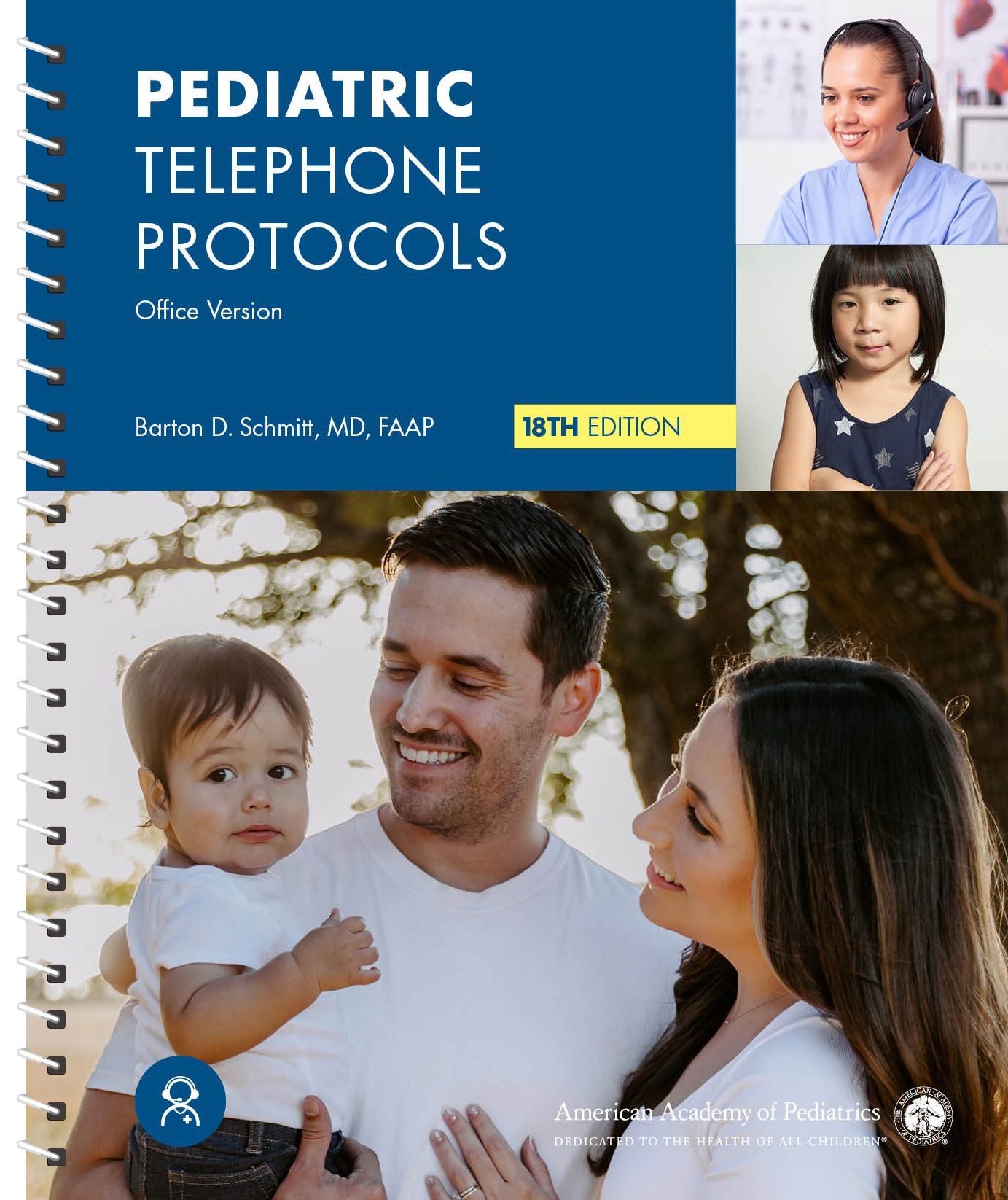 Pediatric Telephone Protocols, 18th Ed