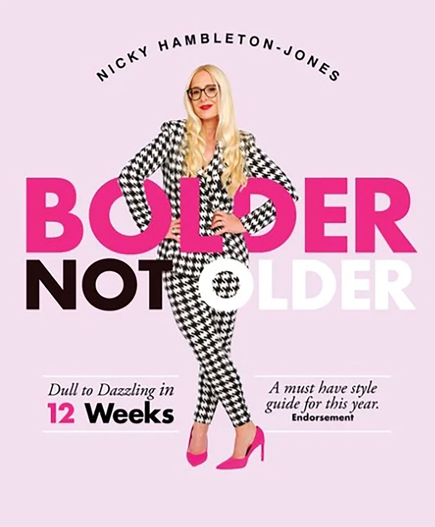Bolder Not Older: Dull to Dazzling in 12 Weeks
