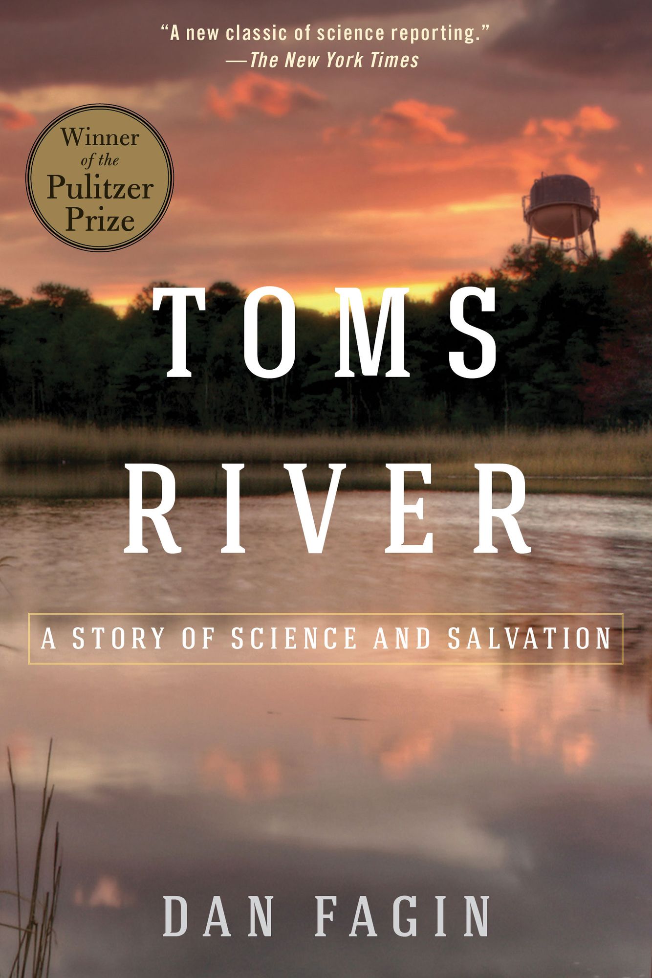 Toms River: A Story of Science and Salvation (Pulitzer Prize Winner)