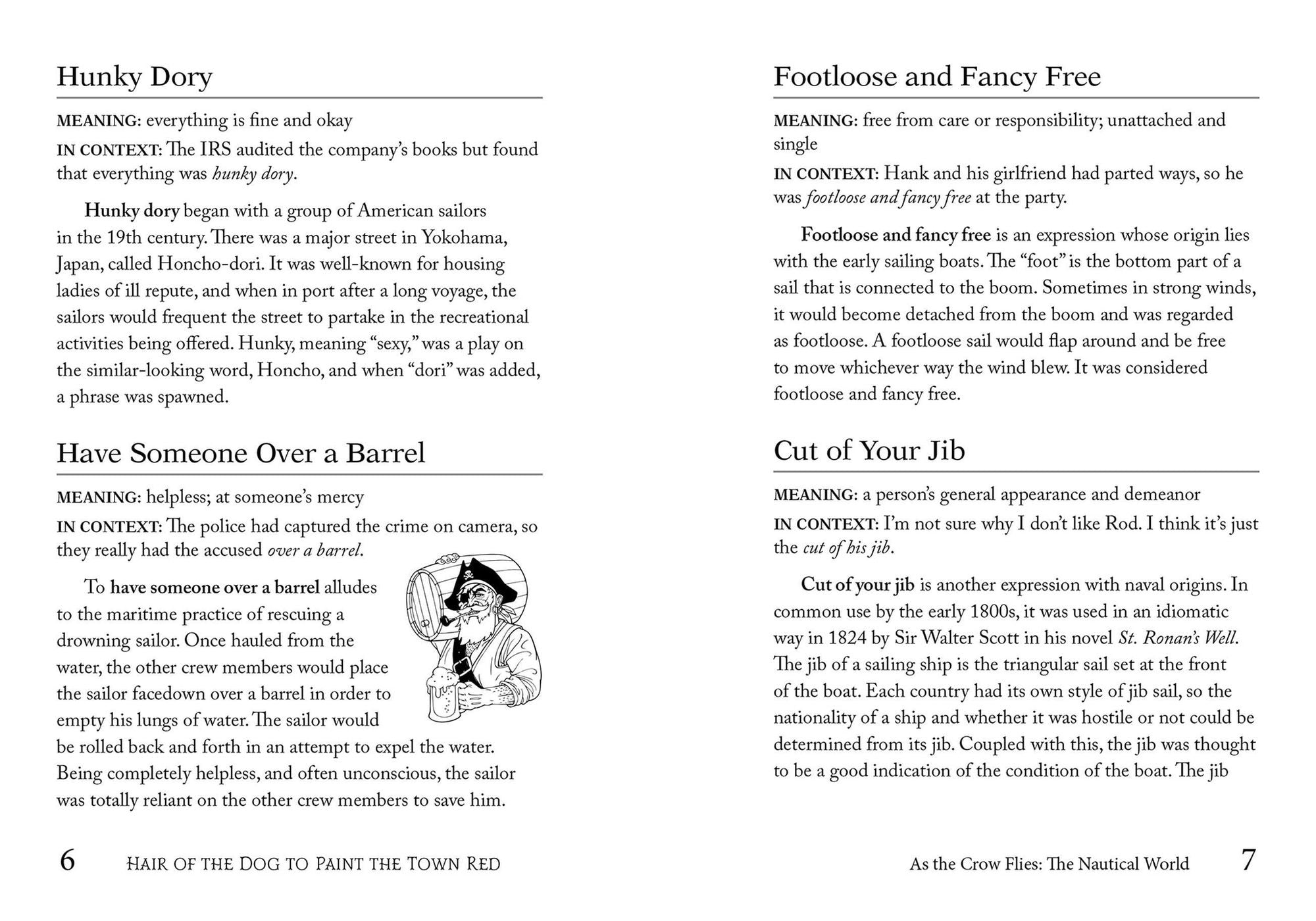 Hair of the Dog to Paint the Town Red: The Curious Origins of Everyday Sayings and Fun Phrases