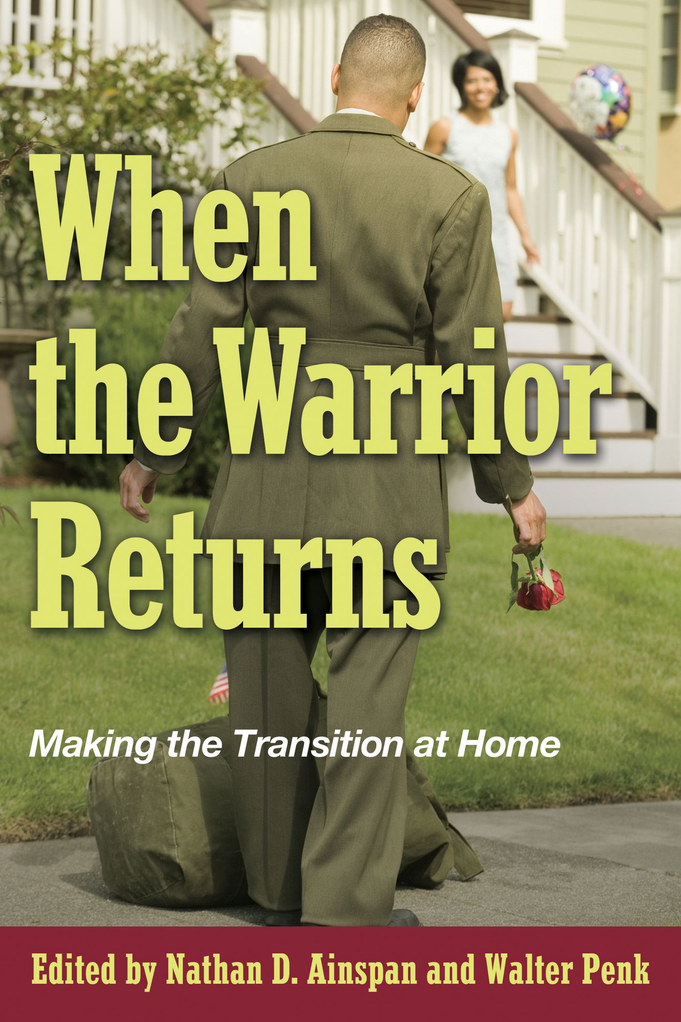 When the Warrior Returns: Making the Transition at Home