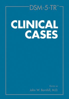 DSM-5-TR® Clinical Cases