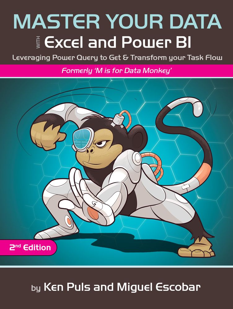 Master Your Data with Power Query in Excel and Power BI: Leveraging Power Query to Get & Transform Your Task Flow