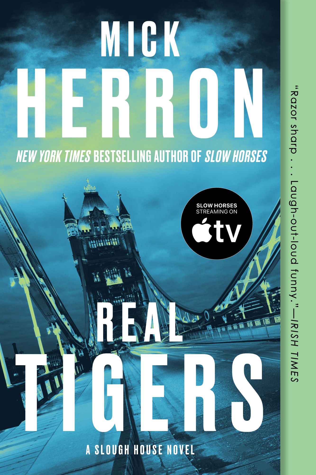Real Tigers (Slough House Series #3)