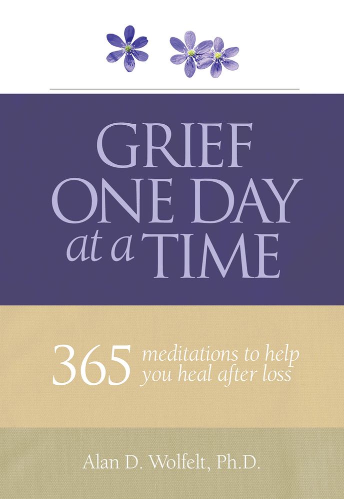 Grief One Day at a Time: 365 Meditations to Help You Heal After Loss