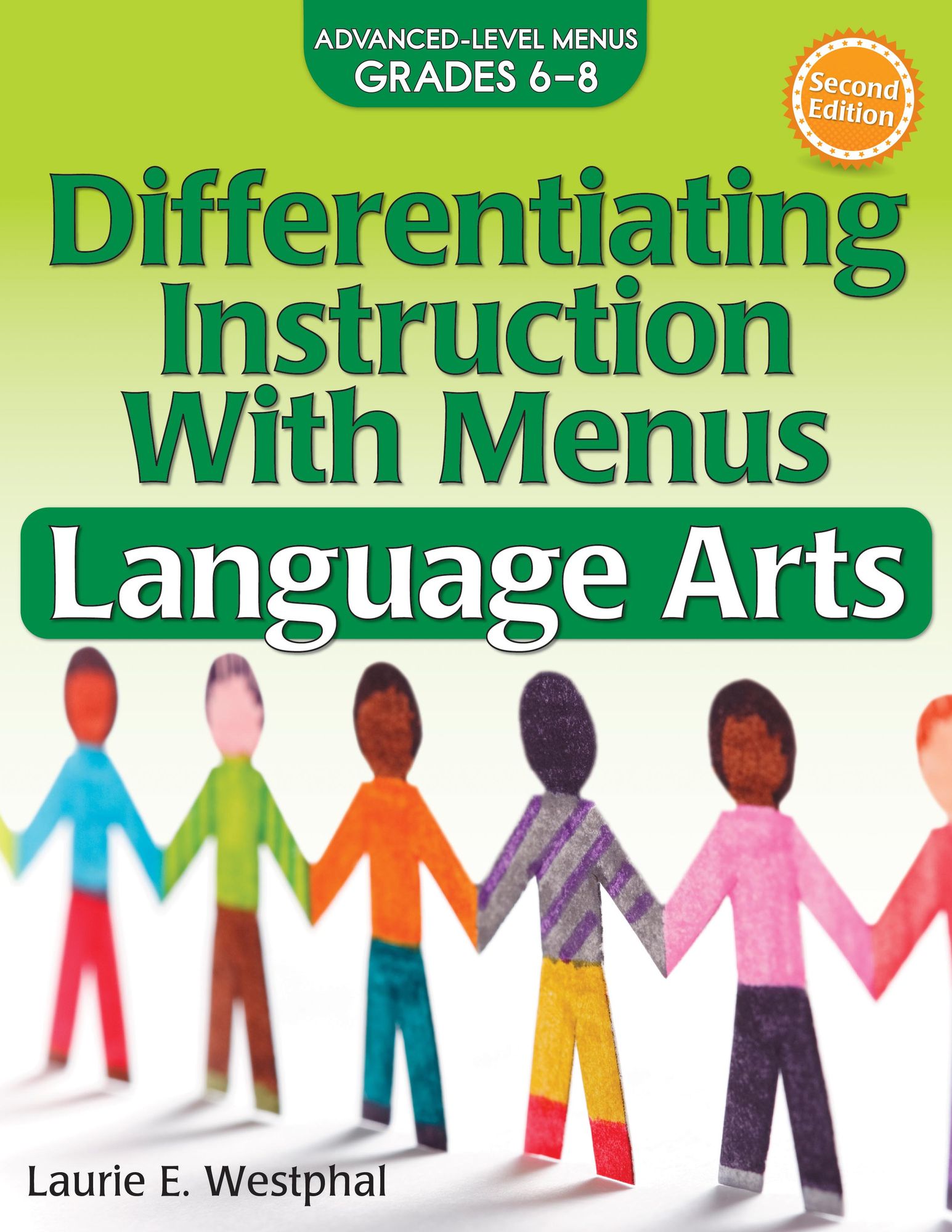 Differentiating Instruction With Menus: Language Arts (Grades 6-8)