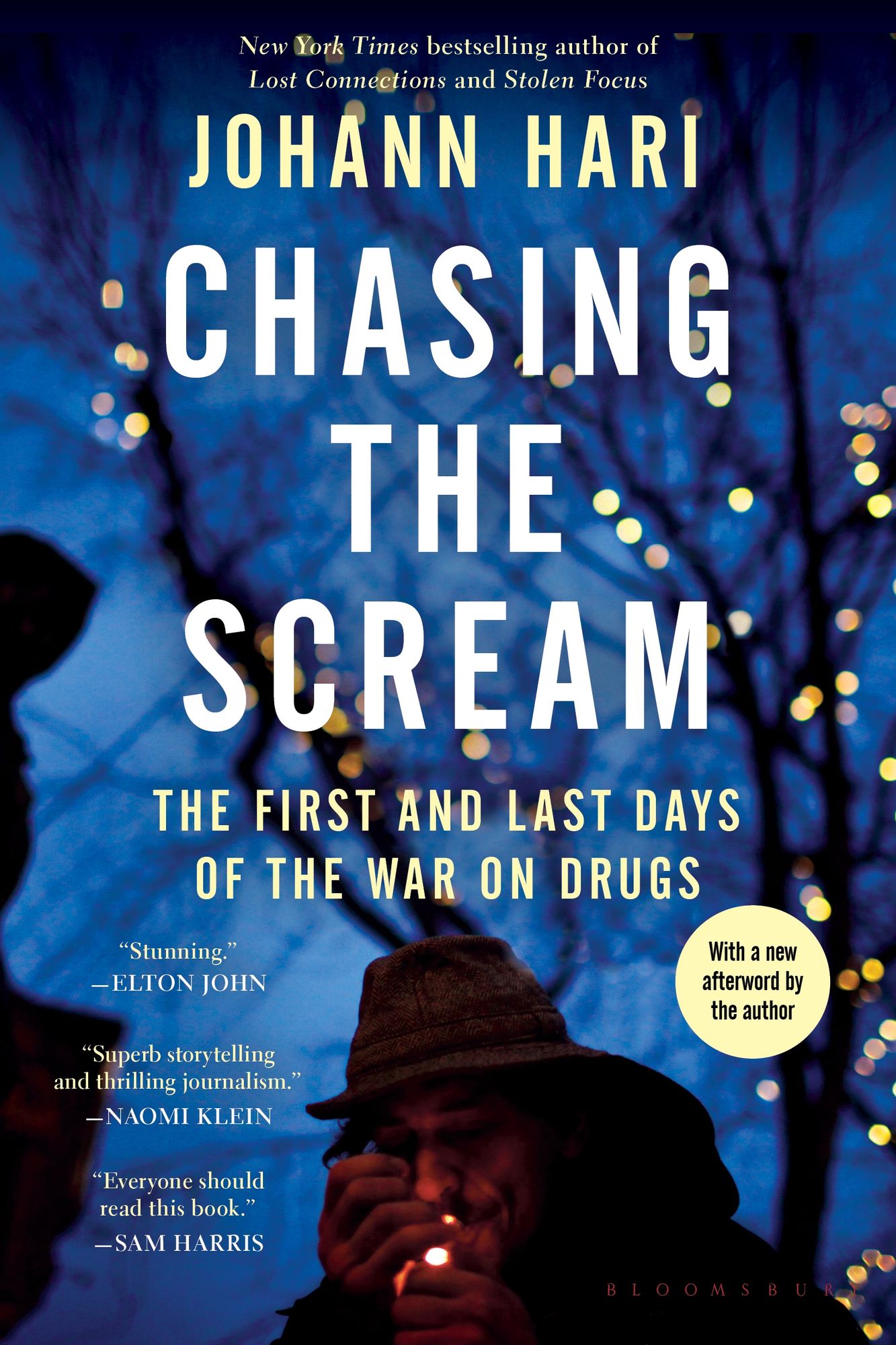 Chasing the Scream: The Search for the Truth About Addiction