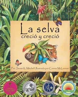 La selva creció y creció (Rainforest Grew All Around, The)