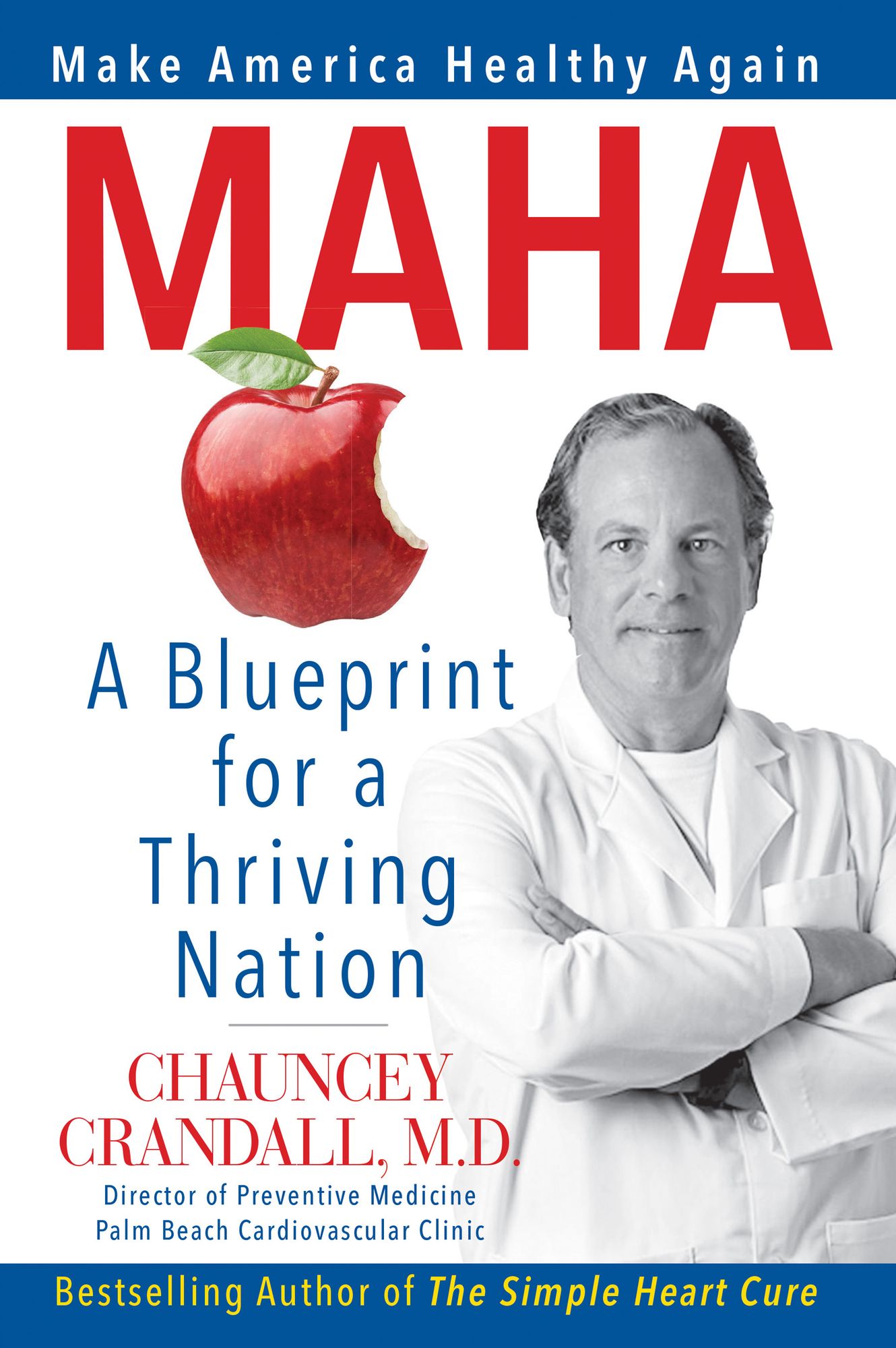 MAHA: Make America Healthy Again: A Blueprint for a Thriving Nation