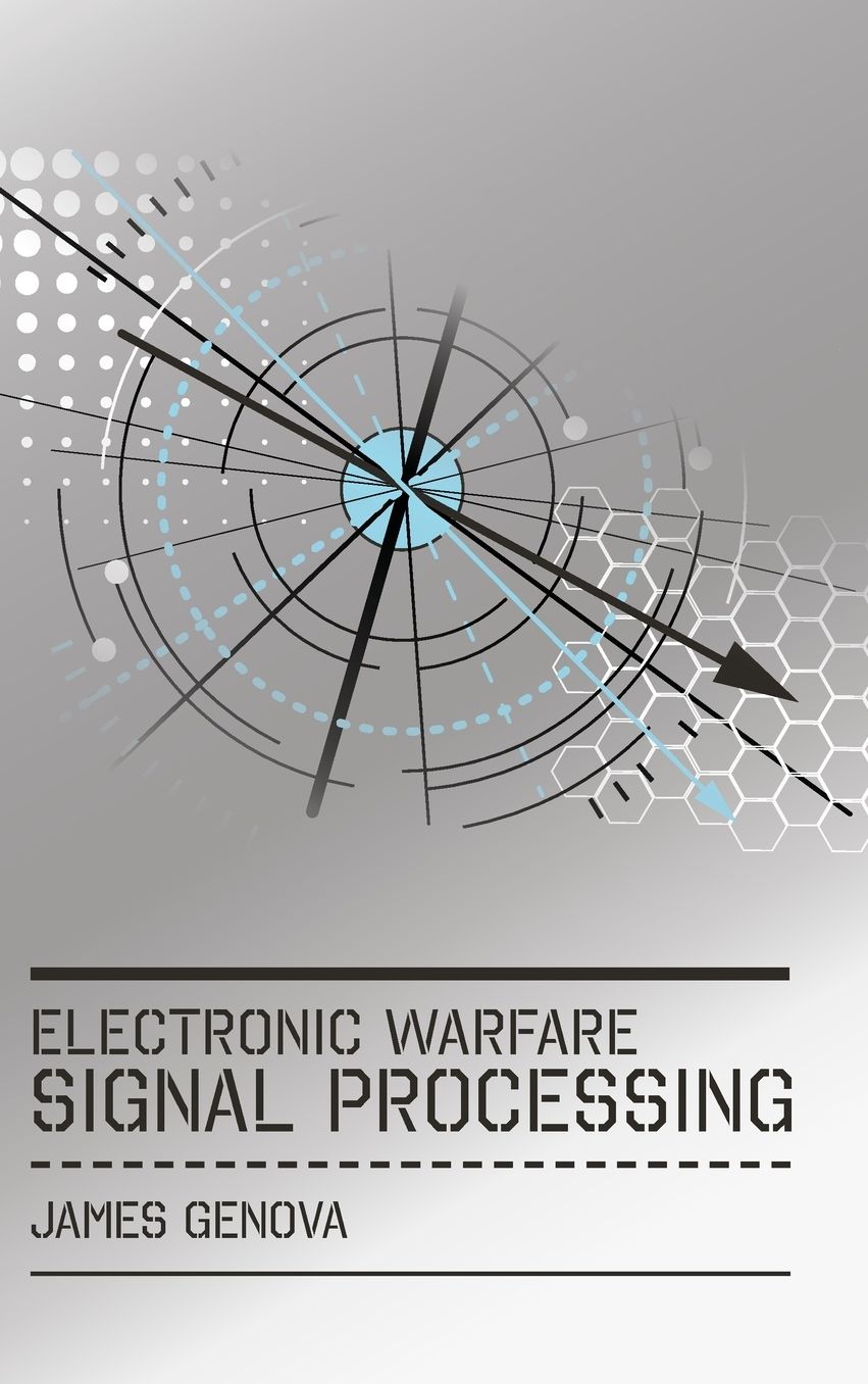 Electronic Warfare Signal Processing